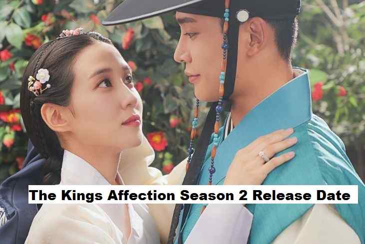 the king’s affection season 2 release date