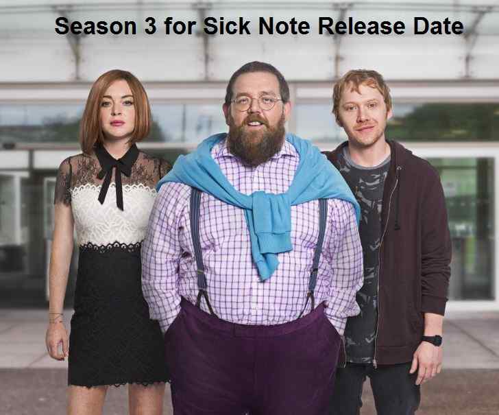 Will there be a season 3 for Sick Note?