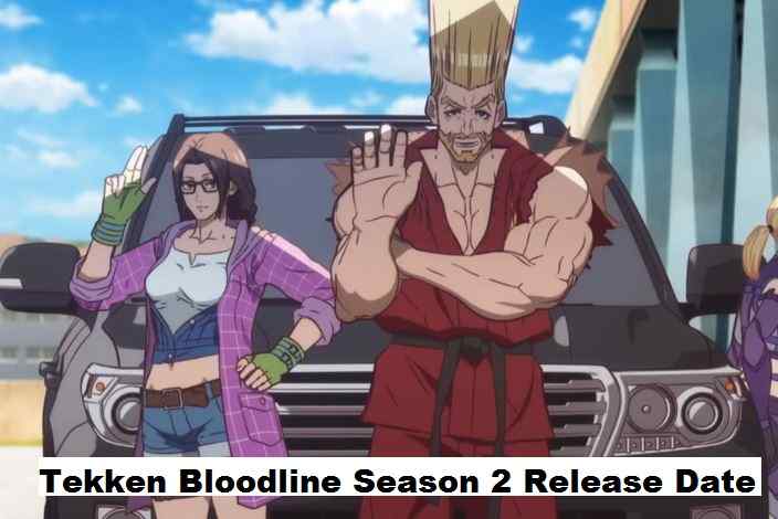 tekken bloodline season 2 release date
