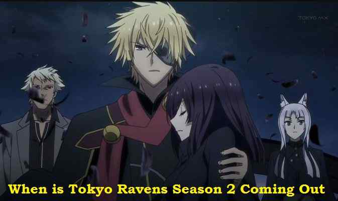 When is Tokyo Ravens Season 2 Coming Out